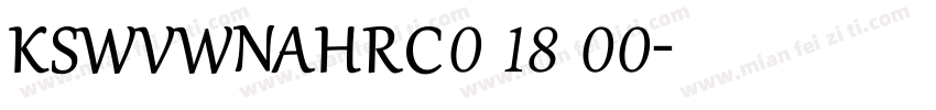 KSWVWNAHRC0 18 00字体转换